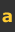 a